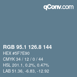 カラーコード: RGB 95.1 126.8 144 | qconv.com