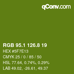 カラーコード: RGB 95.1 126.8 19 | qconv.com