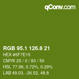 カラーコード: RGB 95.1 126.8 21 | qconv.com
