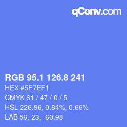 カラーコード: RGB 95.1 126.8 241 | qconv.com