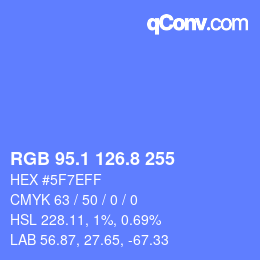 カラーコード: RGB 95.1 126.8 255 | qconv.com