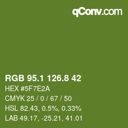 カラーコード: RGB 95.1 126.8 42 | qconv.com