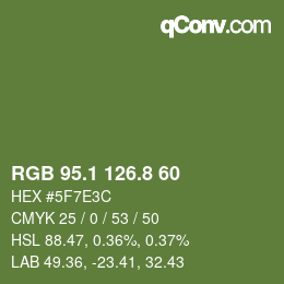 カラーコード: RGB 95.1 126.8 60 | qconv.com