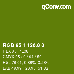 カラーコード: RGB 95.1 126.8 8 | qconv.com