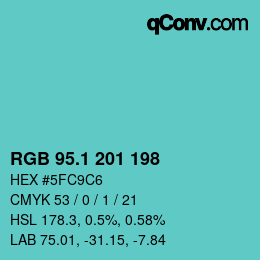 Color code: RGB 95.1 201 198 | qconv.com