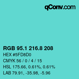 カラーコード: RGB 95.1 216.8 208 | qconv.com