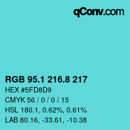 カラーコード: RGB 95.1 216.8 217 | qconv.com