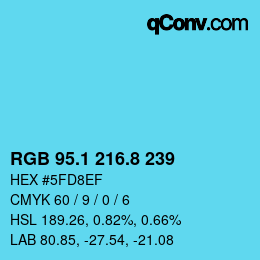 カラーコード: RGB 95.1 216.8 239 | qconv.com