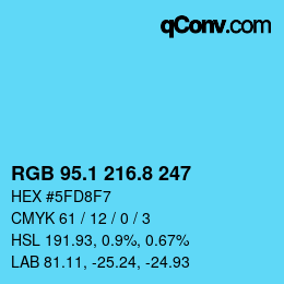 カラーコード: RGB 95.1 216.8 247 | qconv.com