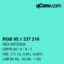 カラーコード: RGB 95.1 237 216 | qconv.com