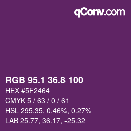 カラーコード: RGB 95.1 36.8 100 | qconv.com