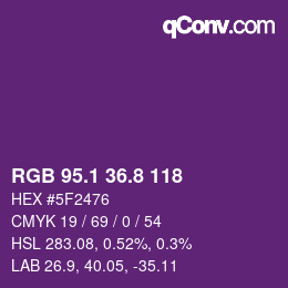 カラーコード: RGB 95.1 36.8 118 | qconv.com