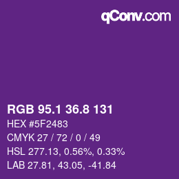 カラーコード: RGB 95.1 36.8 131 | qconv.com