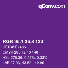 カラーコード: RGB 95.1 36.8 133 | qconv.com
