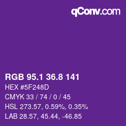 カラーコード: RGB 95.1 36.8 141 | qconv.com