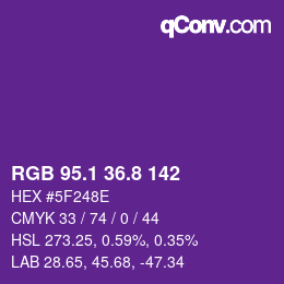 カラーコード: RGB 95.1 36.8 142 | qconv.com