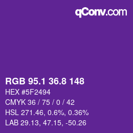 カラーコード: RGB 95.1 36.8 148 | qconv.com