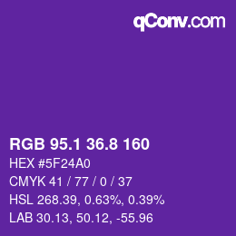 カラーコード: RGB 95.1 36.8 160 | qconv.com