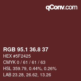 カラーコード: RGB 95.1 36.8 37 | qconv.com