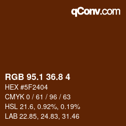 Color code: RGB 95.1 36.8 4 | qconv.com