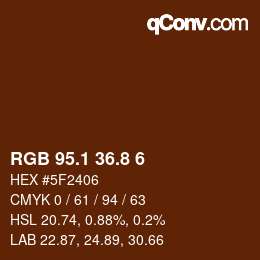 Color code: RGB 95.1 36.8 6 | qconv.com