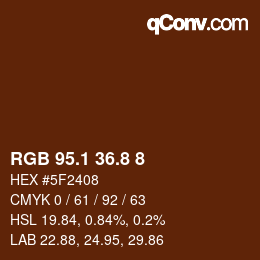 Color code: RGB 95.1 36.8 8 | qconv.com