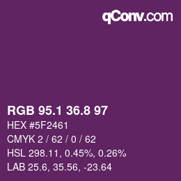 カラーコード: RGB 95.1 36.8 97 | qconv.com