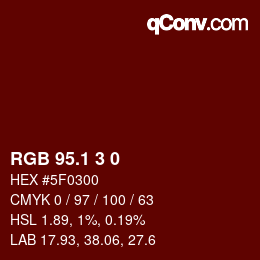 カラーコード: RGB 95.1 3 0 | qconv.com