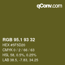 カラーコード: RGB 95.1 93 32 | qconv.com