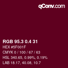 カラーコード: RGB 95.3 0.4 31 | qconv.com