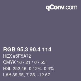 カラーコード: RGB 95.3 90.4 114 | qconv.com