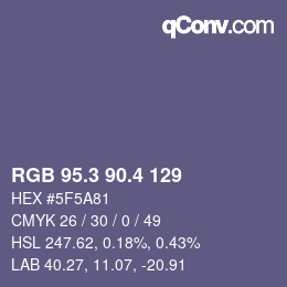 カラーコード: RGB 95.3 90.4 129 | qconv.com