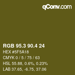 カラーコード: RGB 95.3 90.4 24 | qconv.com
