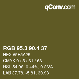 カラーコード: RGB 95.3 90.4 37 | qconv.com