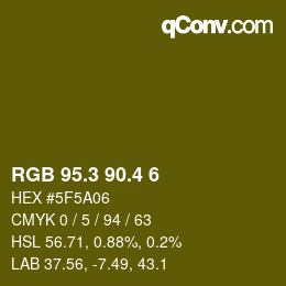 カラーコード: RGB 95.3 90.4 6 | qconv.com