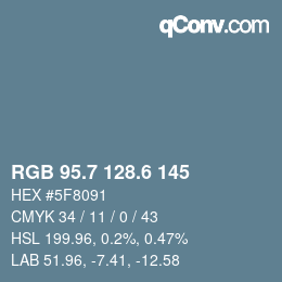 カラーコード: RGB 95.7 128.6 145 | qconv.com