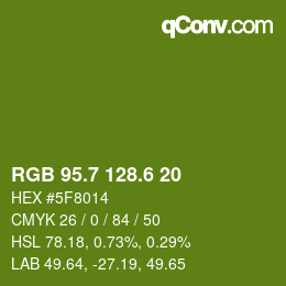 カラーコード: RGB 95.7 128.6 20 | qconv.com