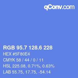 カラーコード: RGB 95.7 128.6 228 | qconv.com