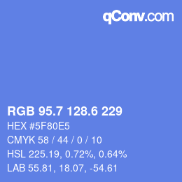 カラーコード: RGB 95.7 128.6 229 | qconv.com