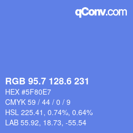 カラーコード: RGB 95.7 128.6 231 | qconv.com