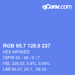 カラーコード: RGB 95.7 128.6 237 | qconv.com