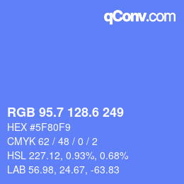 カラーコード: RGB 95.7 128.6 249 | qconv.com