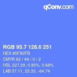 カラーコード: RGB 95.7 128.6 251 | qconv.com