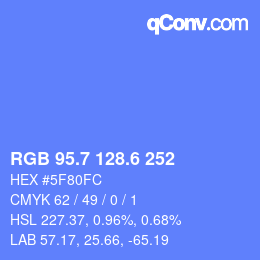 カラーコード: RGB 95.7 128.6 252 | qconv.com