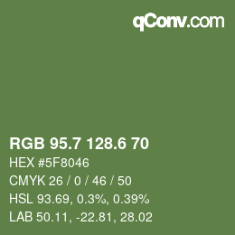 カラーコード: RGB 95.7 128.6 70 | qconv.com