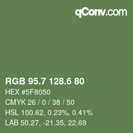 カラーコード: RGB 95.7 128.6 80 | qconv.com