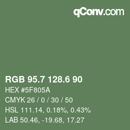 カラーコード: RGB 95.7 128.6 90 | qconv.com