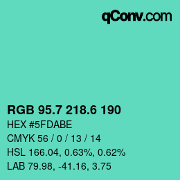 カラーコード: RGB 95.7 218.6 190 | qconv.com