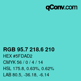 カラーコード: RGB 95.7 218.6 210 | qconv.com