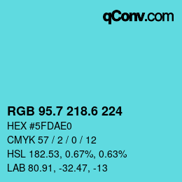 カラーコード: RGB 95.7 218.6 224 | qconv.com